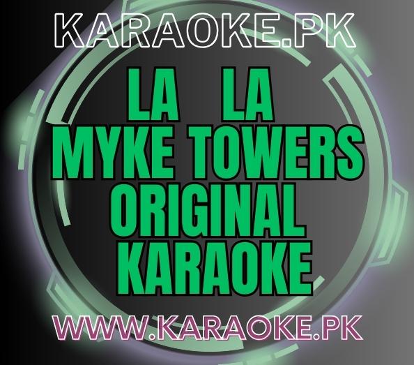 Myke Towers original karaoke