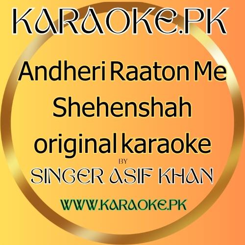 Andheri Raaton Me Shehenshah kishor kumar original karaoke